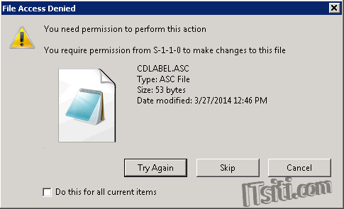 File Access Denied - Require Permission S-1-1-0